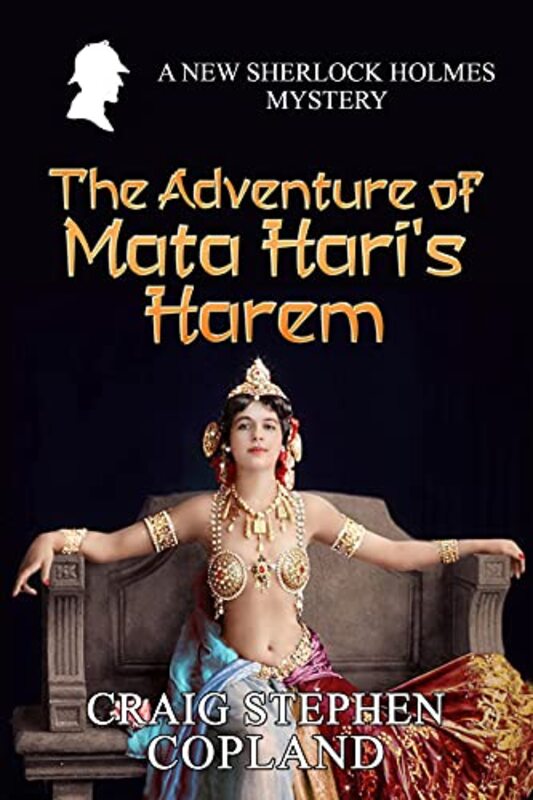 Book cover for "The Adventure of Mata Hari's Harem" by Craig Stephen Copland