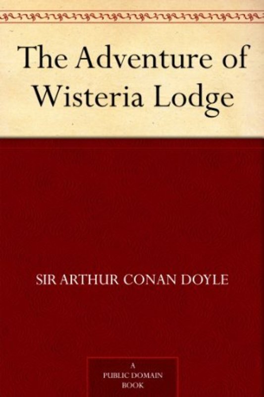 Book cover for "The Adventure of Wisteria Lodge" by Arthur Conan Doyle