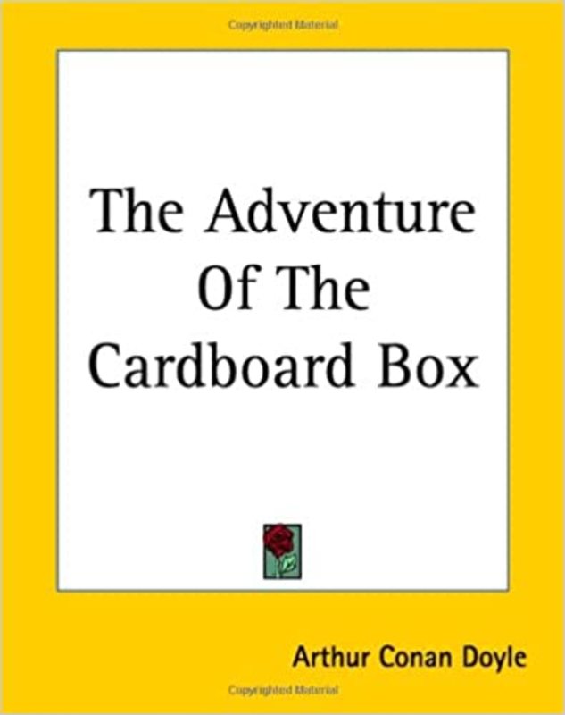 Book cover for "The Adventure of the Cardboard Box" by Arthur Conan Doyle