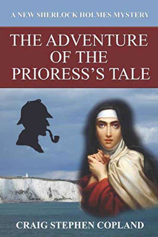 Book cover for "The Adventure of the Prioress's Tale" by Craig Stephen Copland