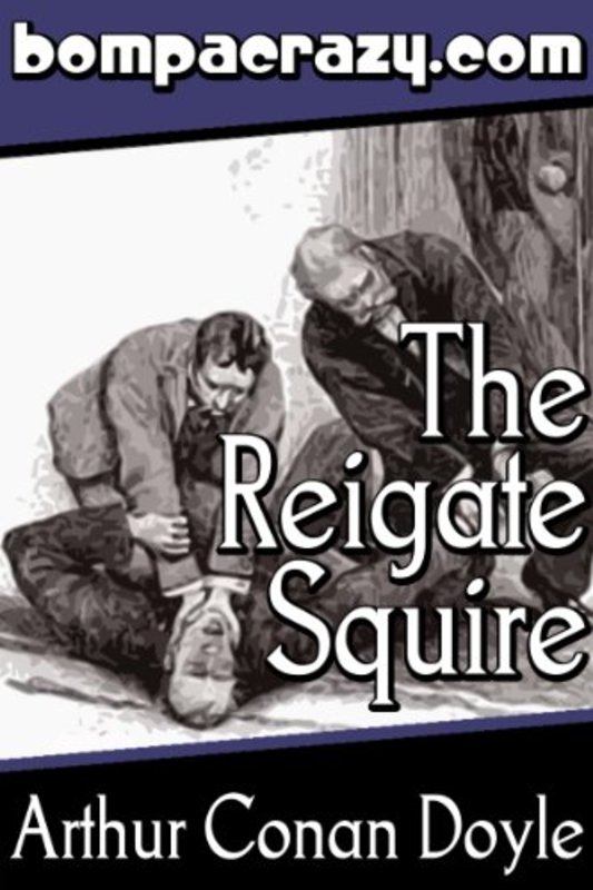 Book cover for "The Adventure of the Reigate Squire" by Arthur Conan Doyle