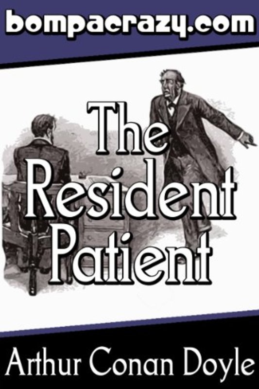 Book cover for "The Adventure of the Resident Patient" by Arthur Conan Doyle