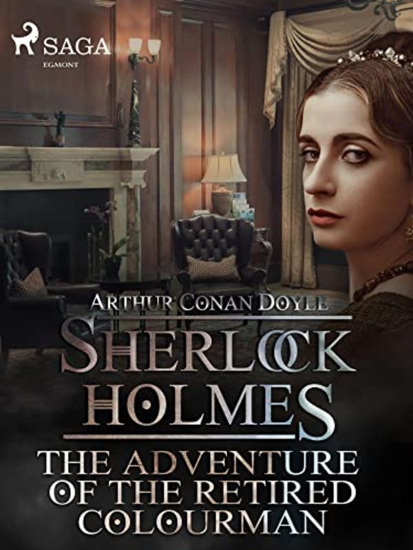 Book cover for "The Adventure of the Retired Colourman" by Arthur Conan Doyle