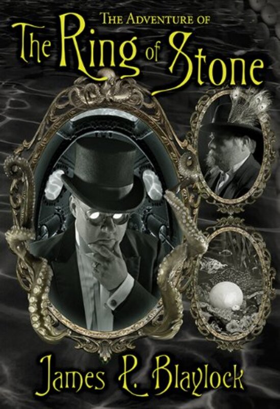 Book cover for "The Adventure of the Ring of Stones" by James P Blaylock