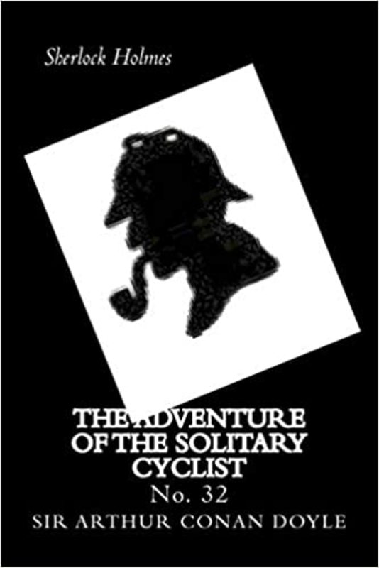 Book cover for "The Adventure of the Solitary Cyclist" by Arthur Conan Doyle