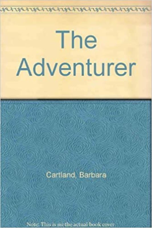Book cover for "The Adventurer" by Barbara Cartland