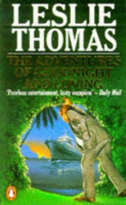 Book cover for "The Adventures Of Goodnight And Loving" by Leslie Thomas