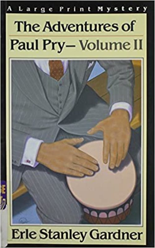 Book cover for "The Adventures Of Paul Pry, Volume 2" by Erle Stanley Gardner