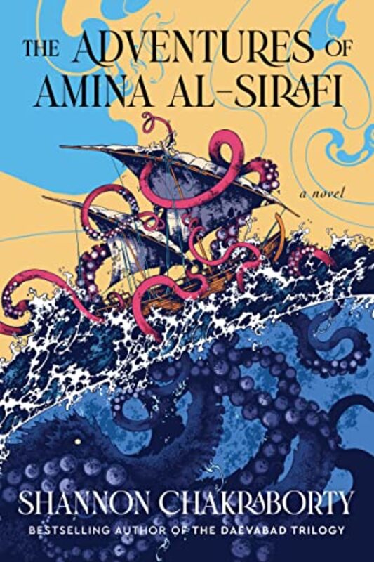 Book cover for "The Adventures of Amina Al-Sirafi" by SA Chakraborty