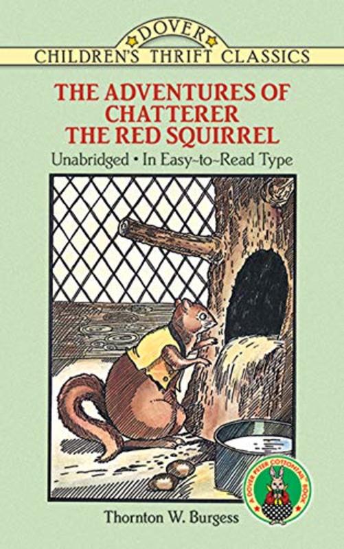 Book cover for "The Adventures of Chatterer the Red Squirrel" by Thornton W Burgess