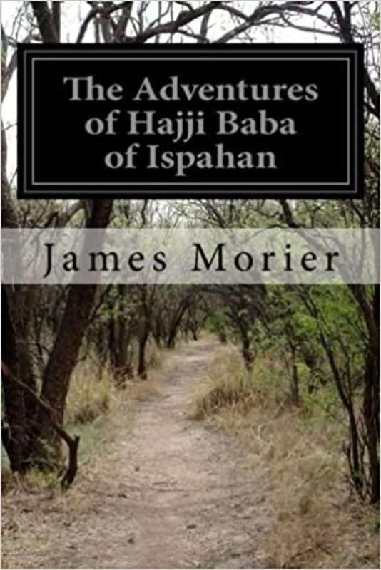Book cover for "The Adventures of Hajji Baba of Ispahan" by James Morier