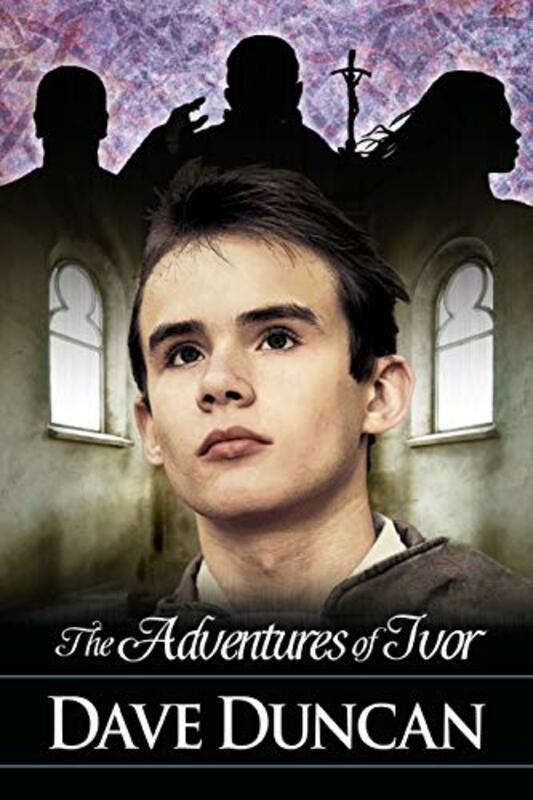 Book cover for "The Adventures of Ivor" by Dave Duncan