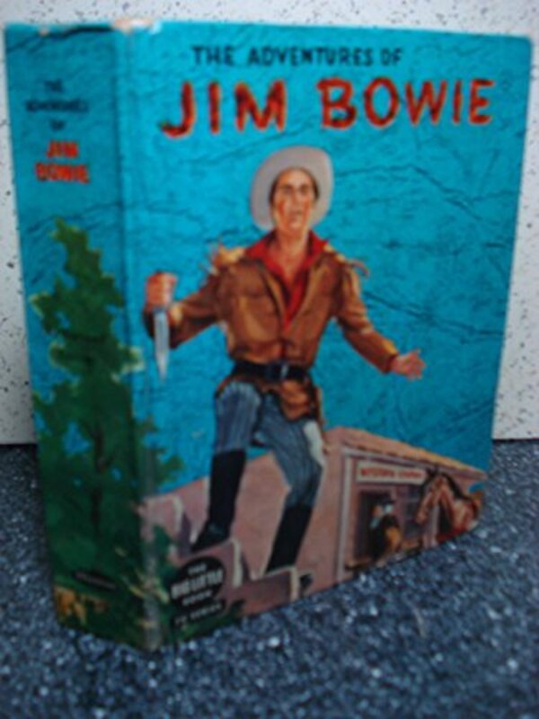 Book cover for "The Adventures of Jim Bowie" by Lewis B Patten