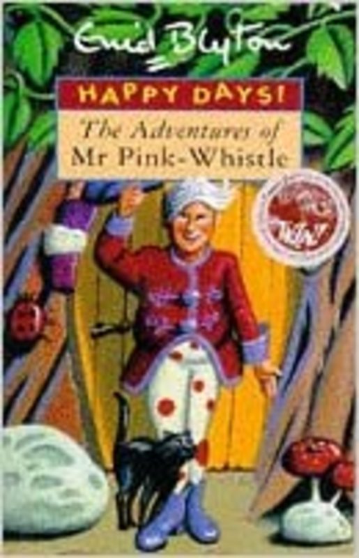 Book cover for "The Adventures of Mr Pink-Whistle" by Enid Blyton