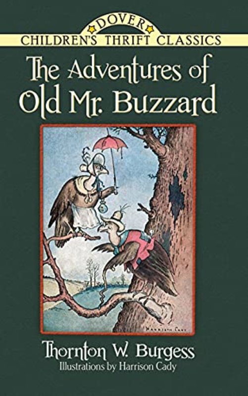 Book cover for "The Adventures of Old Mr. Buzzard" by Thornton W Burgess