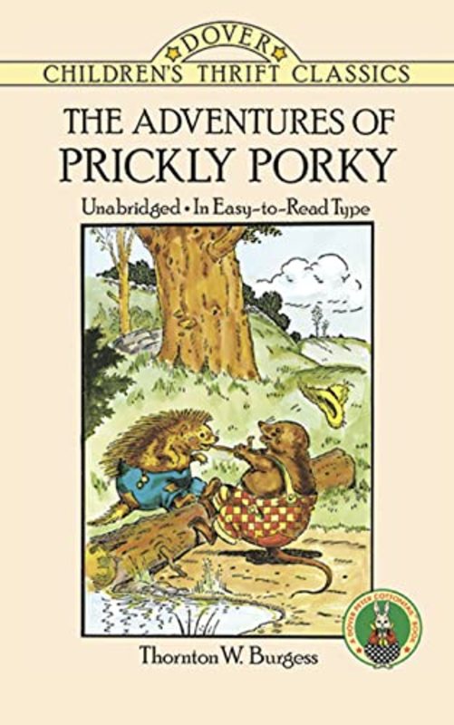 Book cover for "The Adventures of Prickly Porky" by Thornton W Burgess