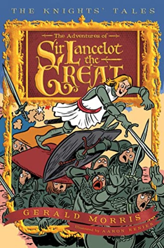 Book cover for "The Adventures of Sir Lancelot the Great" by Gerald Morris