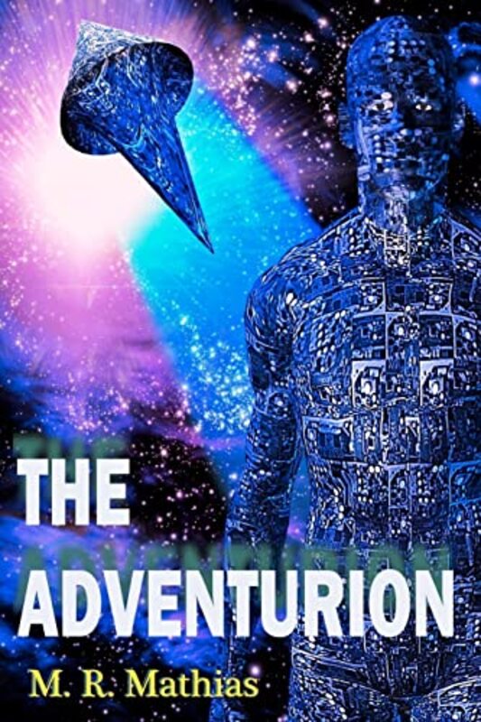 Book cover for "The Adventurion" by M R Mathias