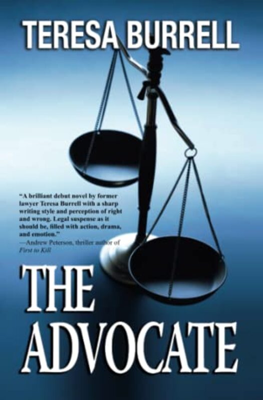 Book cover for "The Advocate" by Teresa Burrell