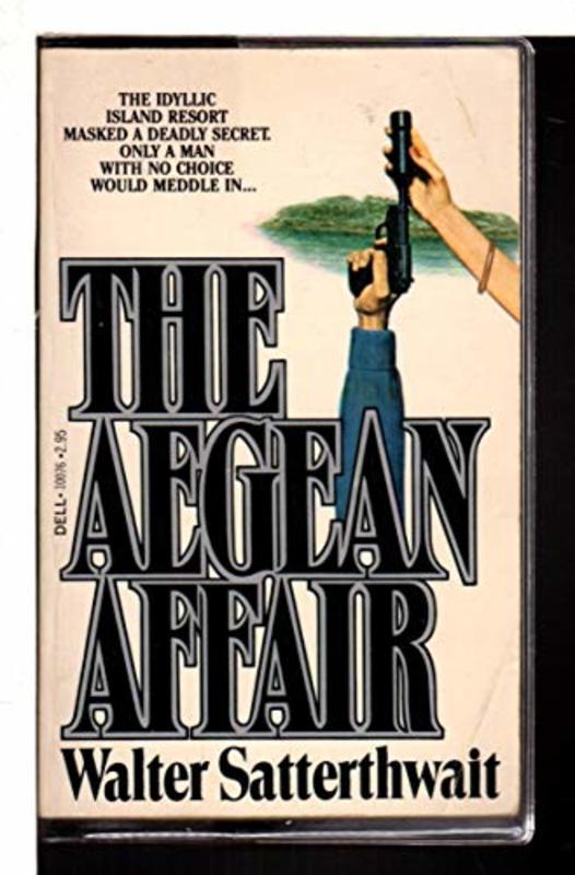 Book cover for "The Aegean Affair" by Walter Satterthwait