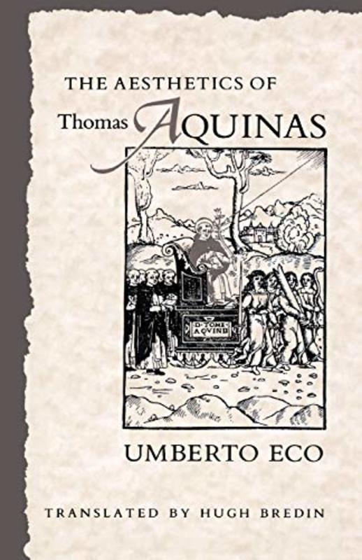 Book cover for "The Aesthetics of Thomas Aquinas" by Umberto Eco