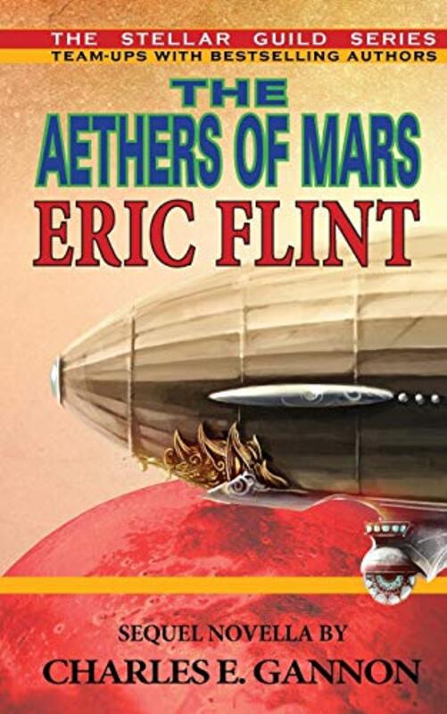 Book cover for "The Aethers of Mars" by Eric Flint