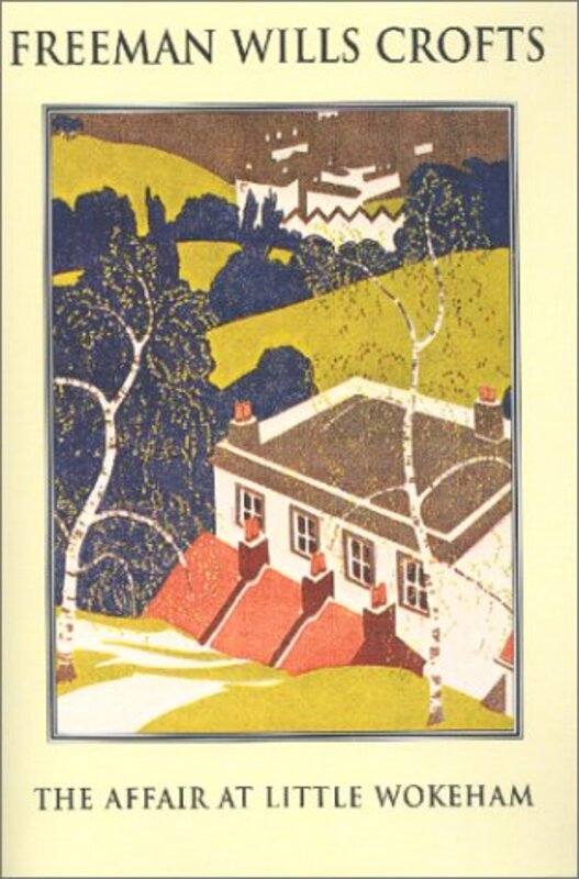 Book cover for "The Affair at Little Wokeham" by Freeman Wills Crofts