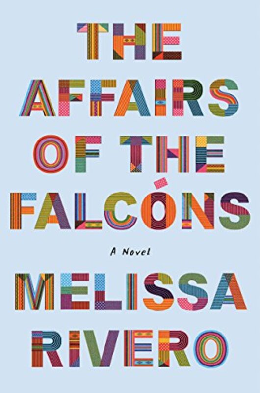 Book cover for "The Affairs of the Falcóns" by Melissa Rivero
