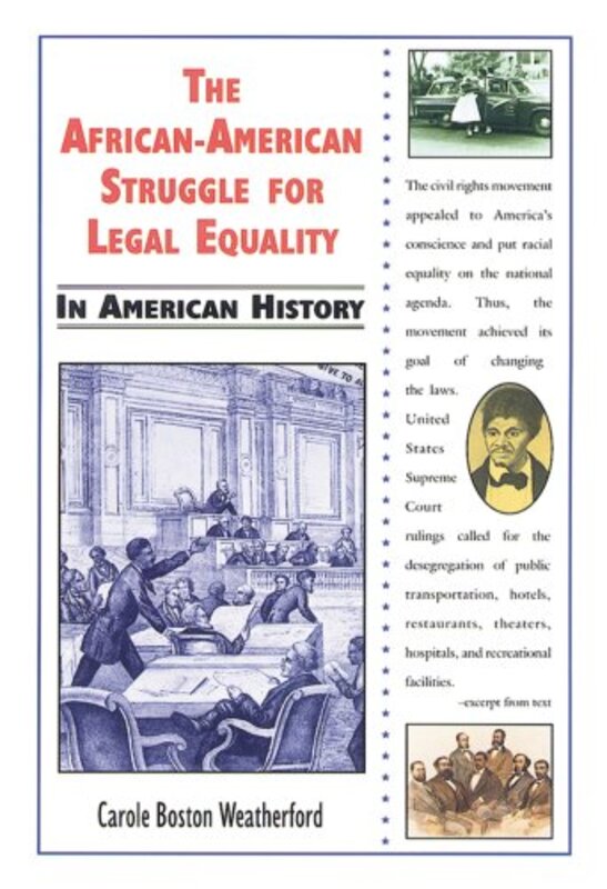 Book cover for "The African-American Struggle for Legal Equality in American History" by Carole Boston Weatherford