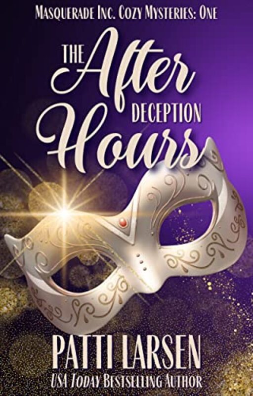 Book cover for "The After Hours Deception" by Patti Larsen