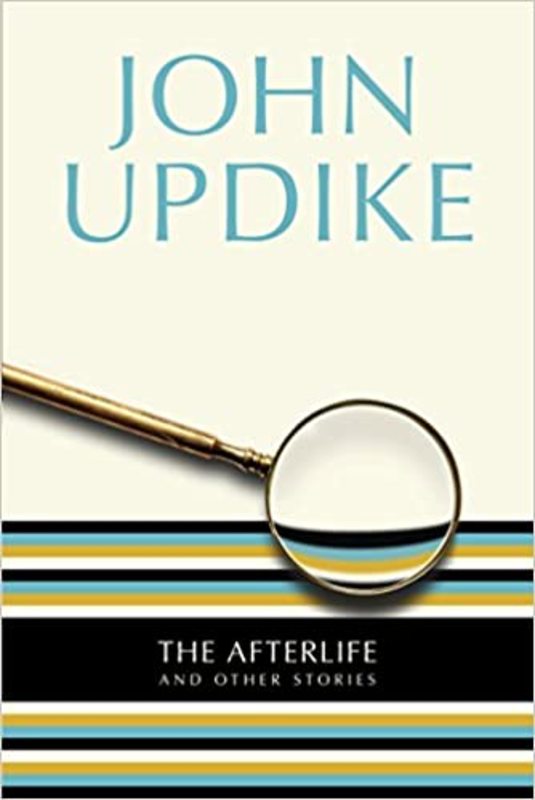 Book cover for "The Afterlife" by John Updike