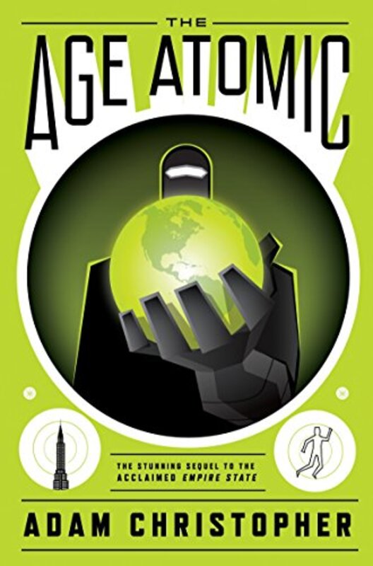 Book cover for "The Age Atomic" by Adam Christopher