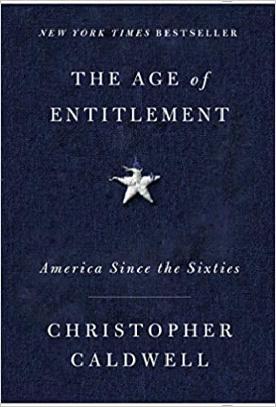Book cover for "The Age of Entitlement" by Christopher Caldwell