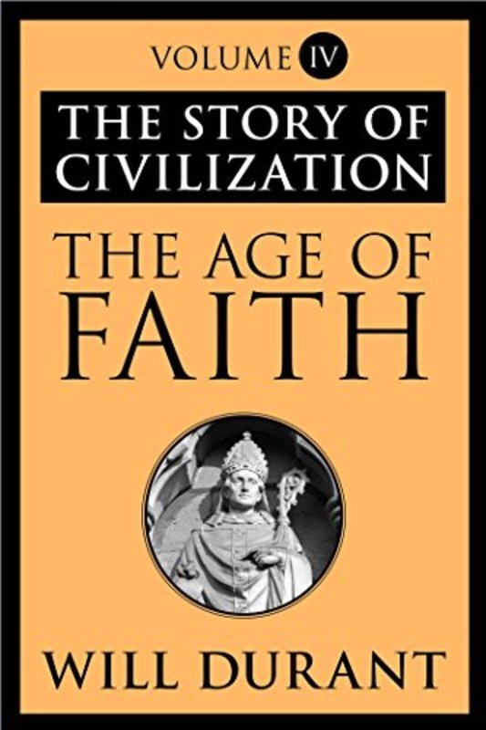 Book cover for "The Age of Faith" by Will & Ariel Durant
