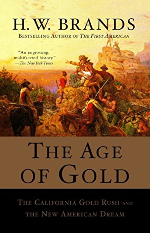 Book cover for "The Age of Gold" by HW Brands