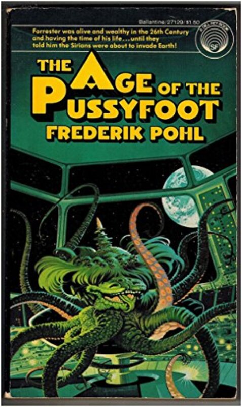 Book cover for "The Age of the Pussyfoot" by Frederik Pohl