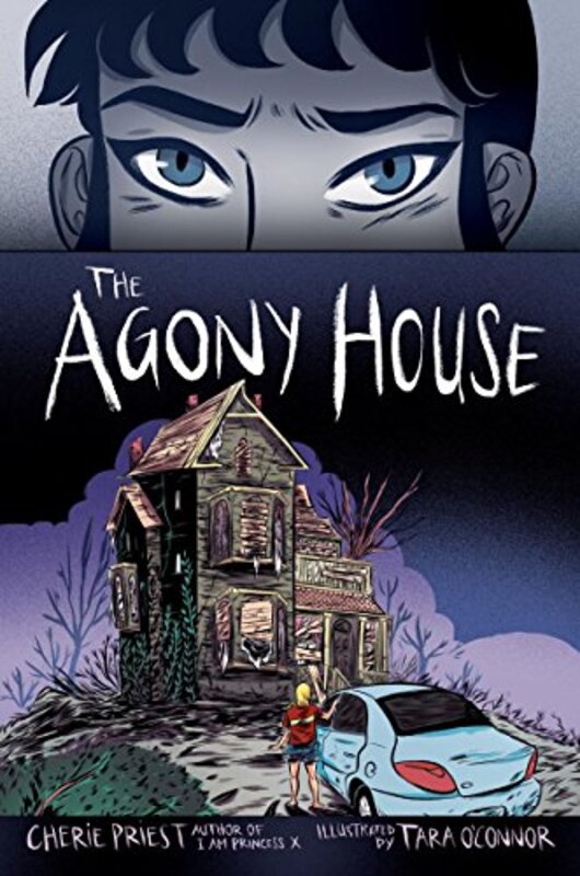 Book cover for "The Agony House" by Cherie Priest