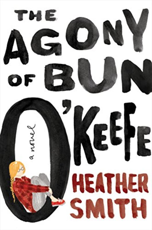 Book cover for "The Agony of Bun O'Keefe" by Heather Smith
