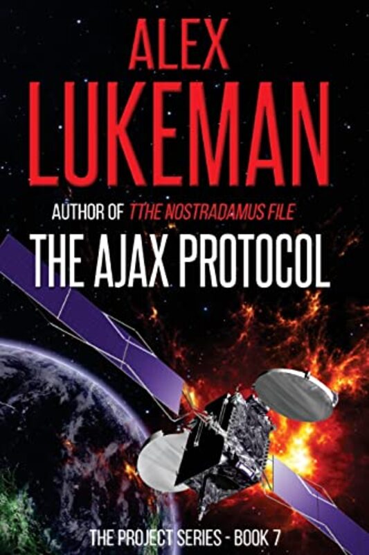 Book cover for "The Ajax Protocol" by Alex Lukeman