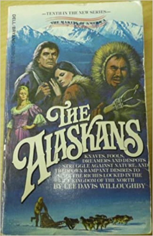 Book cover for "The Alaskans" by Lee Davis Willoughby