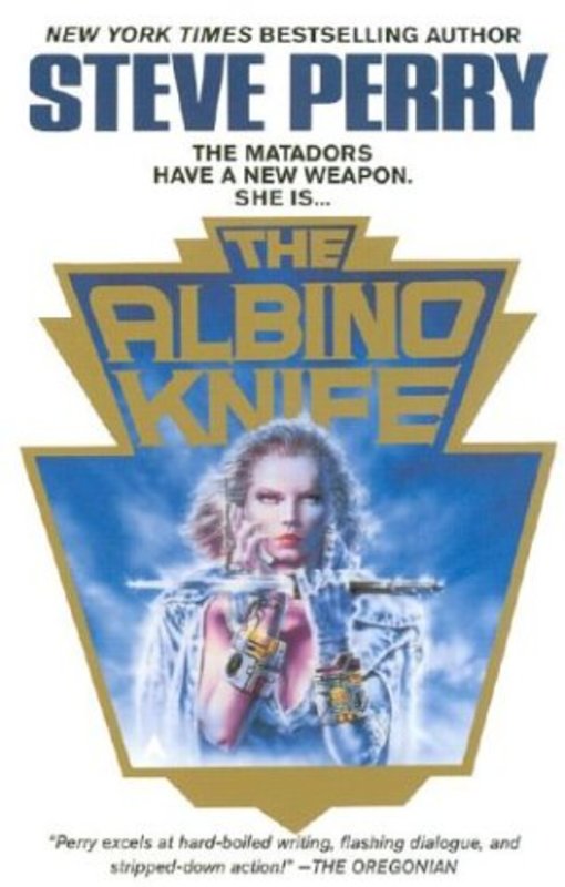 Book cover for "The Albino Knife" by Steve Perry
