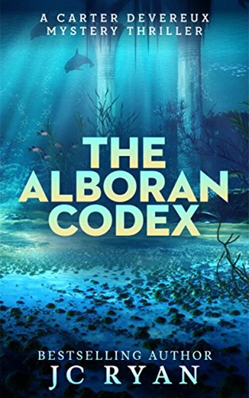 Book cover for "The Alboran Codex" by JC Ryan