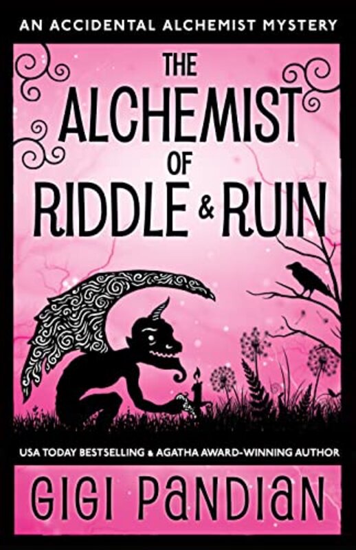 Book cover for "The Alchemist of Riddle and Ruin" by Gigi Pandian