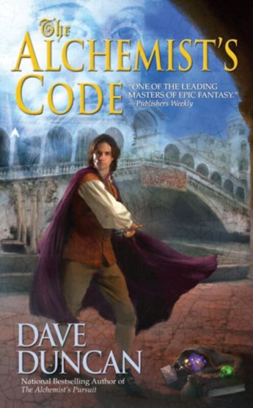 Book cover for "The Alchemist's Code" by Dave Duncan