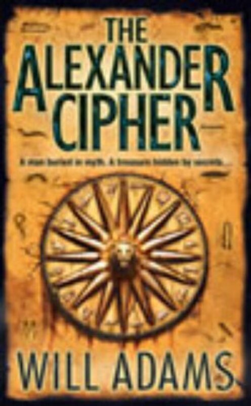 Book cover for "The Alexander Cipher" by Will Adams
