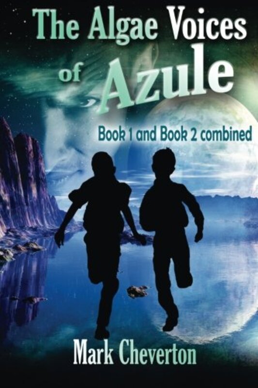 Book cover for "The Algae Voices of Azule" by Mark Cheverton