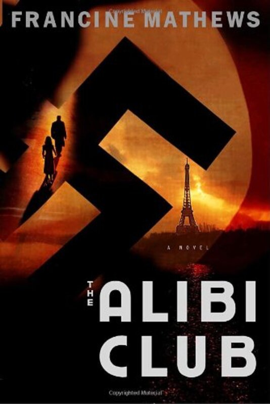 Book cover for "The Alibi Club" by Francine Mathews