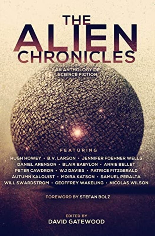 Book cover for "The Alien Chronicles" by Daniel Arenson