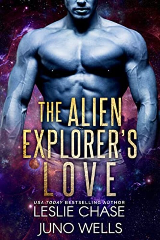 Book cover for "The Alien Explorer's Love" by Leslie Chase