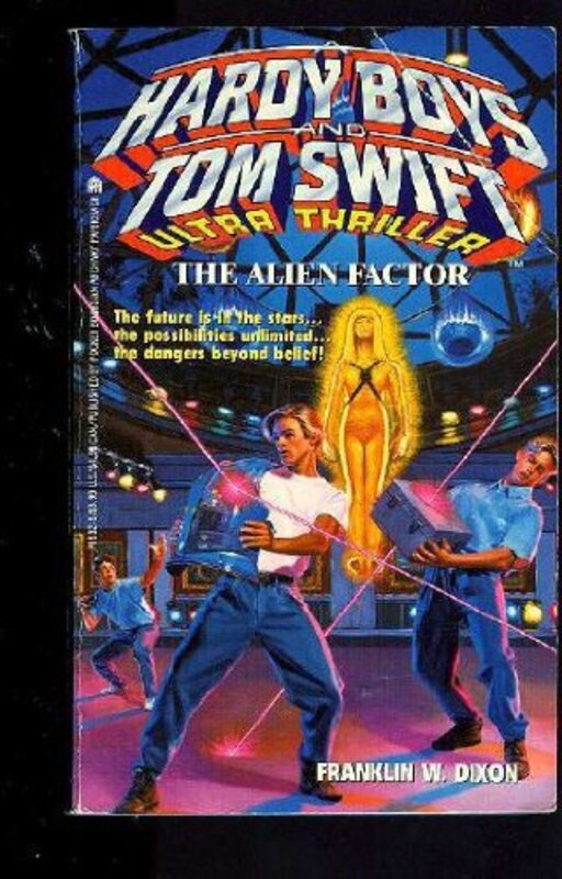 Book cover for "The Alien Factor" by Franklin W Dixon